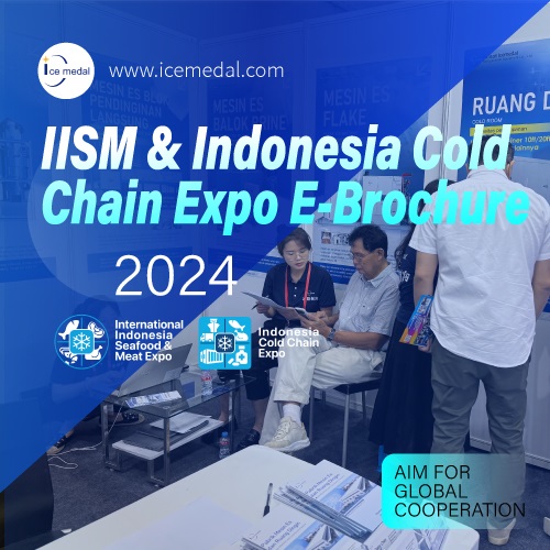 IISM & Triển lãm chuỗi lạnh Indonesia 2024 × Hồ Nam Icemedal(Icemedal)